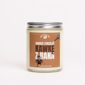 Dobrze strzelić kawkę z rana – świeca sojowa (250 ml)