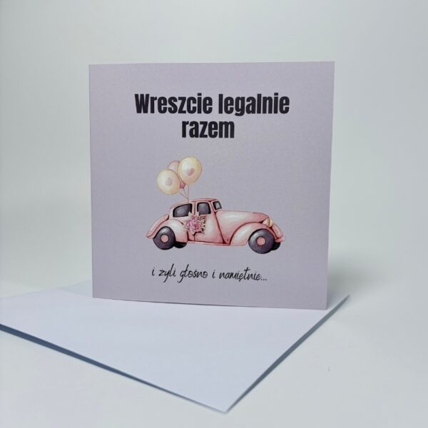 Kartka – Wreszcie legalnie razem z kategorii Kartki okolicznościowe
