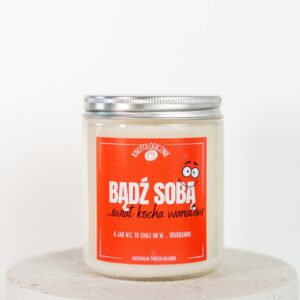 Bądź sobą świat kocha wariatów – świeca sojowa (250 ml lub 420 ml)