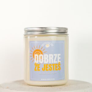 Dobrze, że jesteś, bez Ciebie byłoby z dupy – świeca sojowa (250 ml)