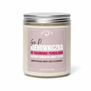 Kierowniczka od ogarniania pierdolnika – świeca sojowa (250 ml)