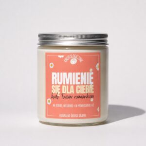 Rumienię się dla Ciebie – świeca sojowa (250 ml)